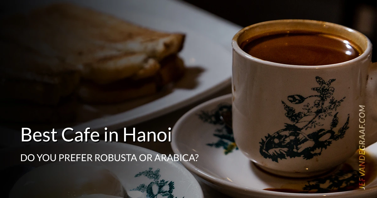 What's the Best Cafe in Hanoi?