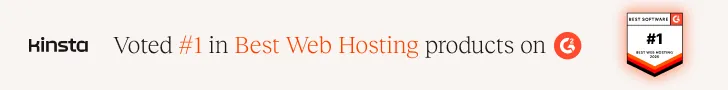 Kinsta — G2 award-winning WordPress hosting