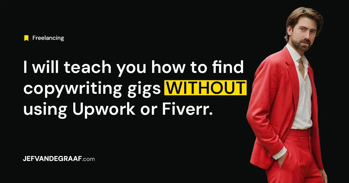 I will teach you how to find copywriting gigs without using Upwork or Fiverr