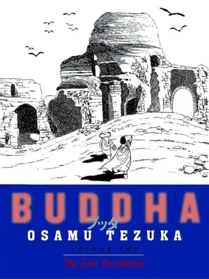 Buddha, Vol. 2: The Four Encounters by Osamu Tezuka, book cover