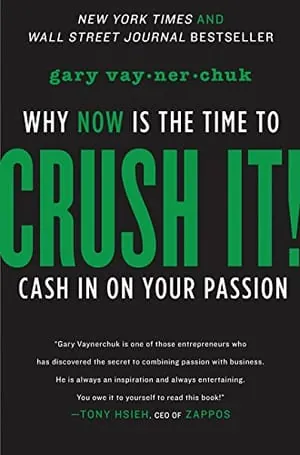 Crush It! by Gary Vaynerchuk, book cover