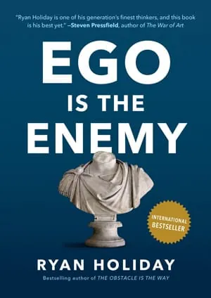 Ego Is the Enemy by Ryan Holiday, book cover