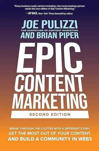 Epic Content Marketing by Joe Pulizzi, book cover