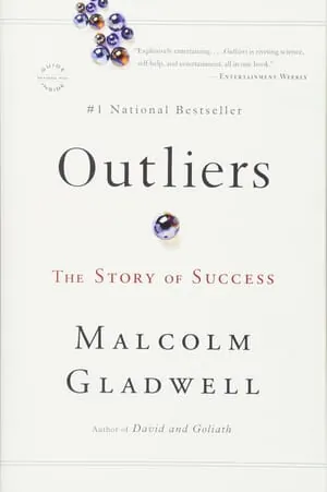 Outliers: The Story of Success by Malcolm Gladwell, book cover