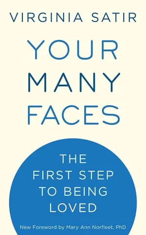 Your Many Faces by Virginia Satir, book cover