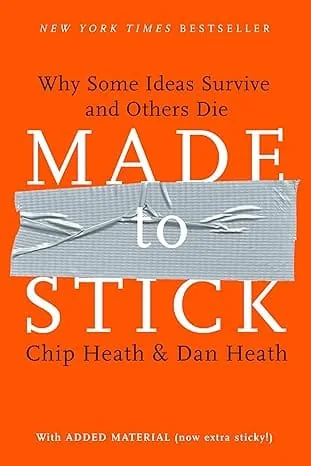 Made to Stick by Chip & Dan Heath, book cover