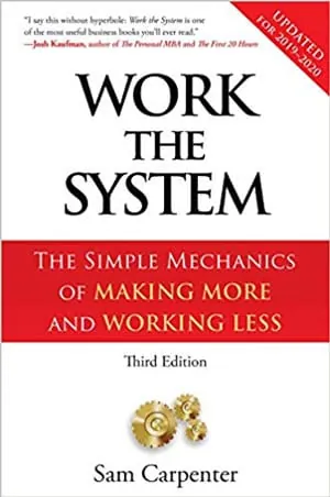 Work the System by Sam Carpenter, book cover