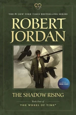 The Wheel of Time 04: The Shadow Rising by Robert Jordan, book cover