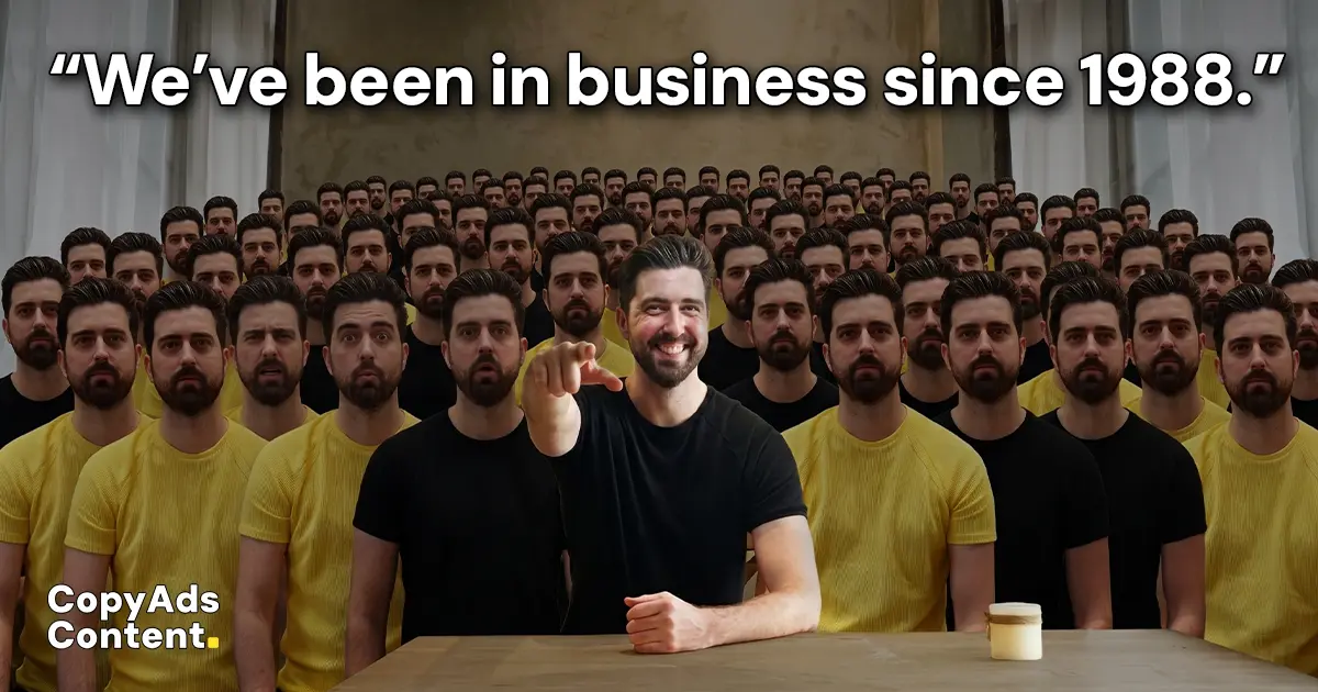 The “We” Syndrome: Nobody Cares How Long You’ve Been in Business